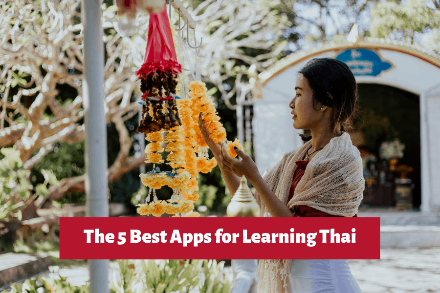 The 5 Best Apps for Learning Thai