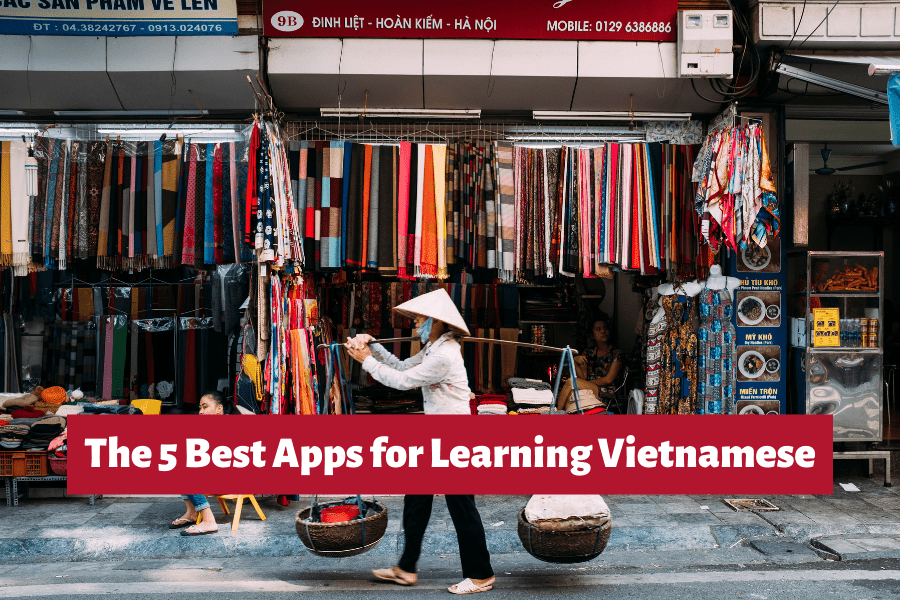Best Apps for Learning Vietnamese